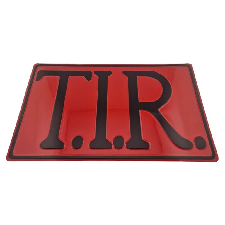 T.I.R. sign RED with BLACK letters