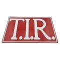 T.I.R. bord ROOD met letters WIT