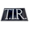 T.I.R. bord ZWART met letters WIT