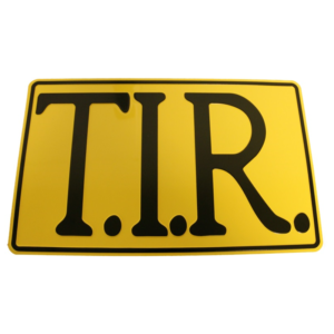 T.I.R. sign YELLOW with letters BLACK