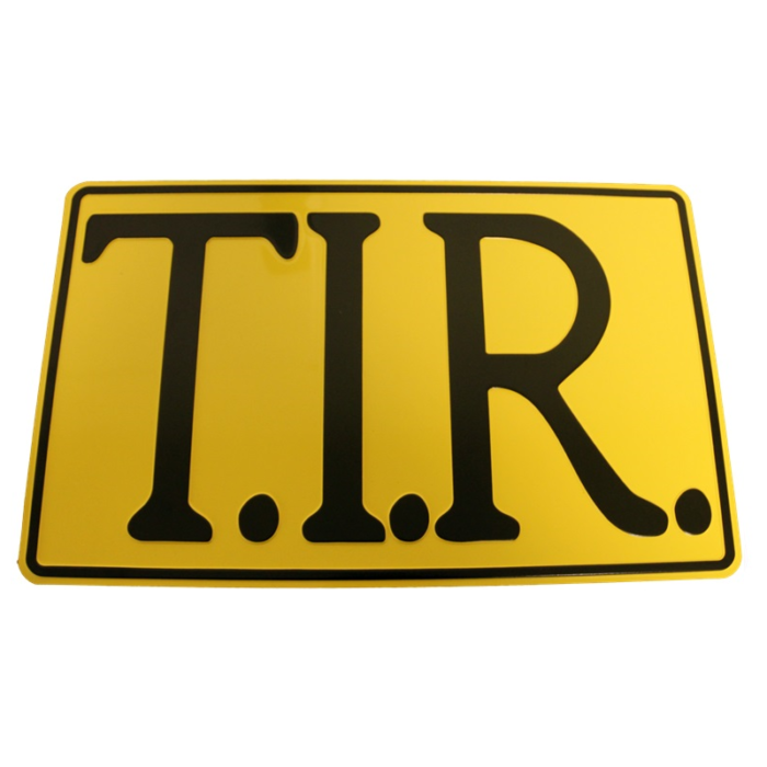 T.I.R. sign YELLOW with BLACK letters