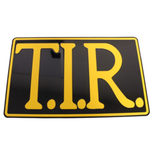 T.I.R. sign BLACK with letters YELLOW